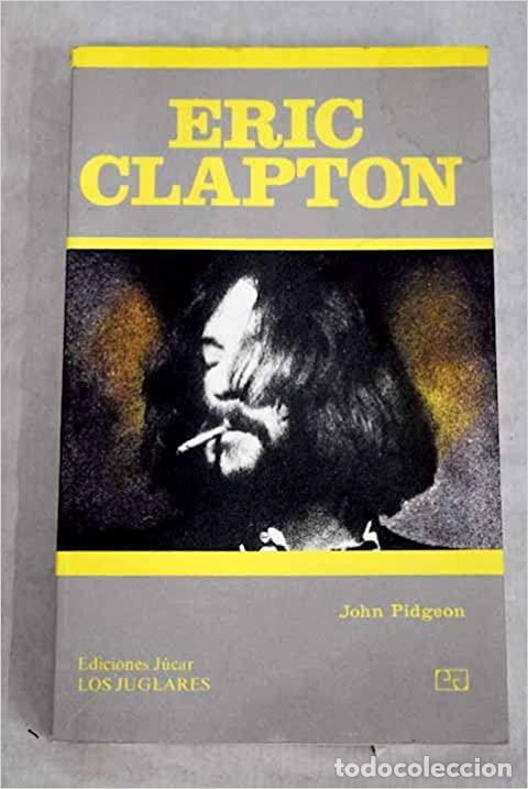 Libros: Eric clapton - Pidgeon,John - Foto 1