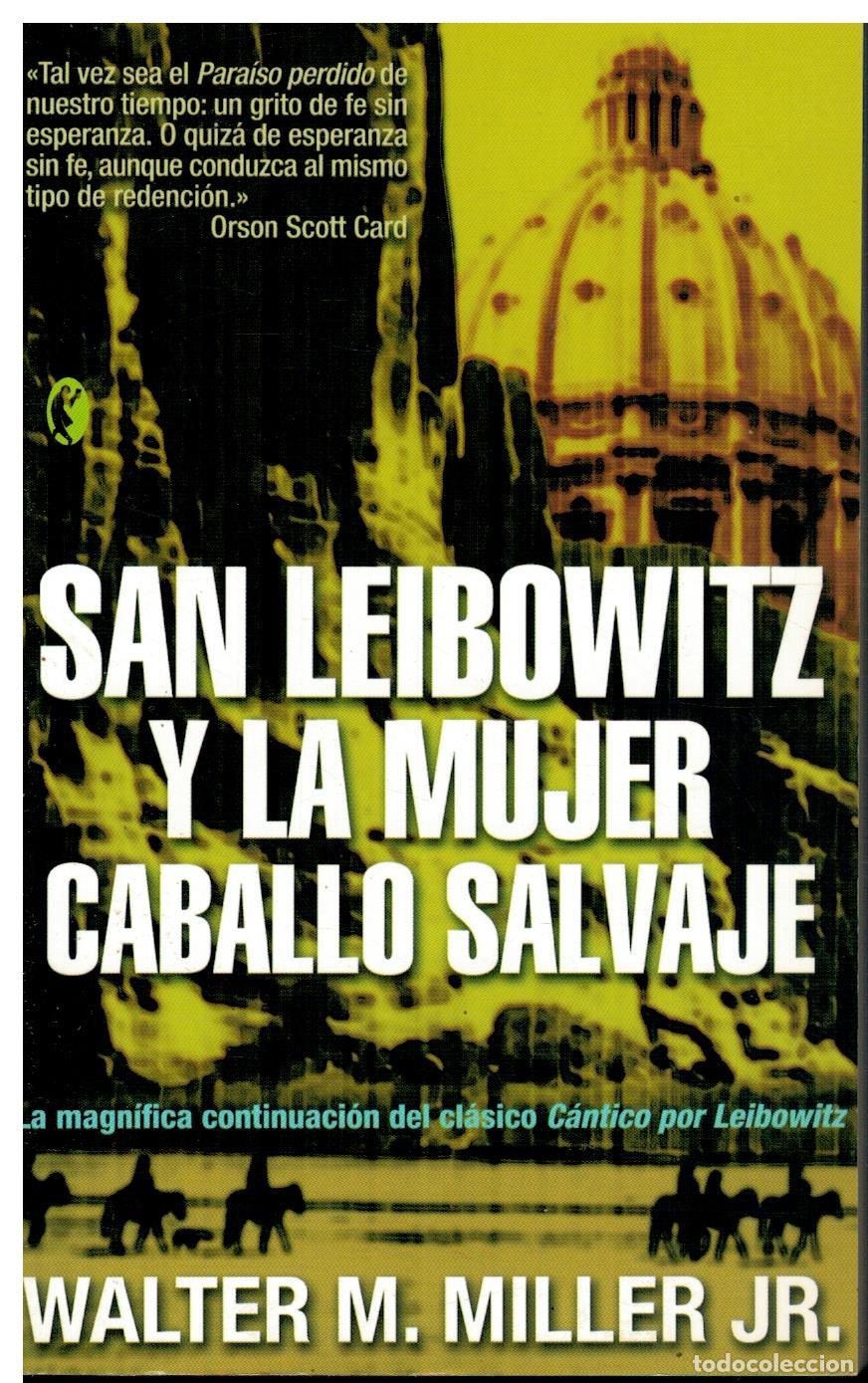 Libros: SAN LEIBOWITZ Y LA MUJER CABALLO SALVAJE. - Foto 1