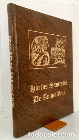 Libri di seconda mano: Hortus Sanitatus, De Animalibus, El Jardin de la Salud, Los Animales, Edicion Facsimil del Ejemplar