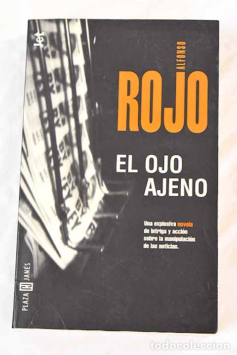 Libros: El ojo ajeno: Rojo, Alfonso.- Rojo, Alfonso - Foto 1