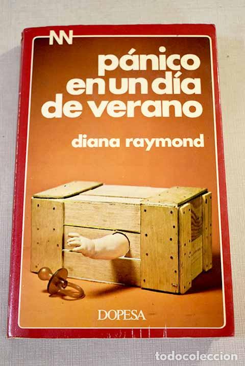 Libros: P&aacute;nico en un d&iacute;a de verano.- Raymond, Diana - Foto 1