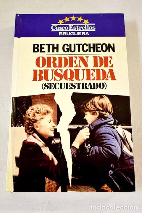 Libros: Secuestrado: Gutcheon, Beth.- Gutcheon, Beth - Foto 1