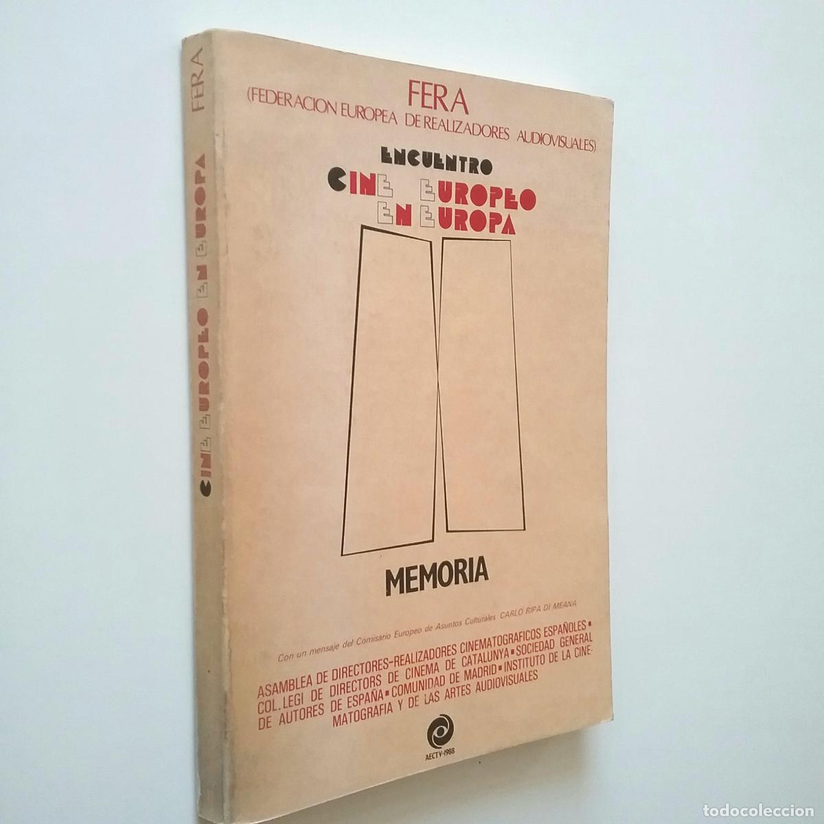 B&uuml;cher: FERA (Federaci&oacute;n Europea de Realizadores Audiovisuales) - Encuentro Cine Europeo en Europa. Memoria