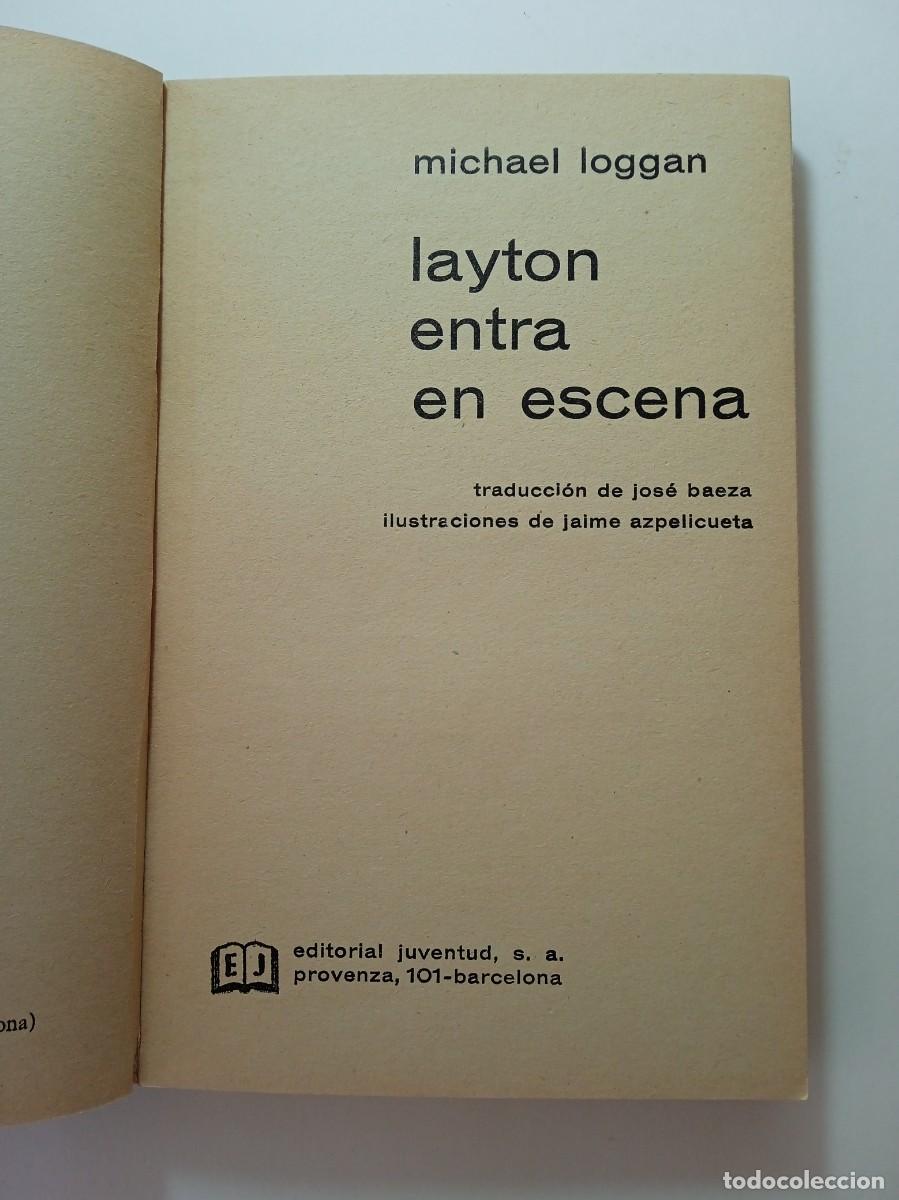 Libros: LAYTON ENTRA EN ESCENA - MICHA&Euml;L LOGGAN - EDITORIAL JUVENTUD - Foto 2