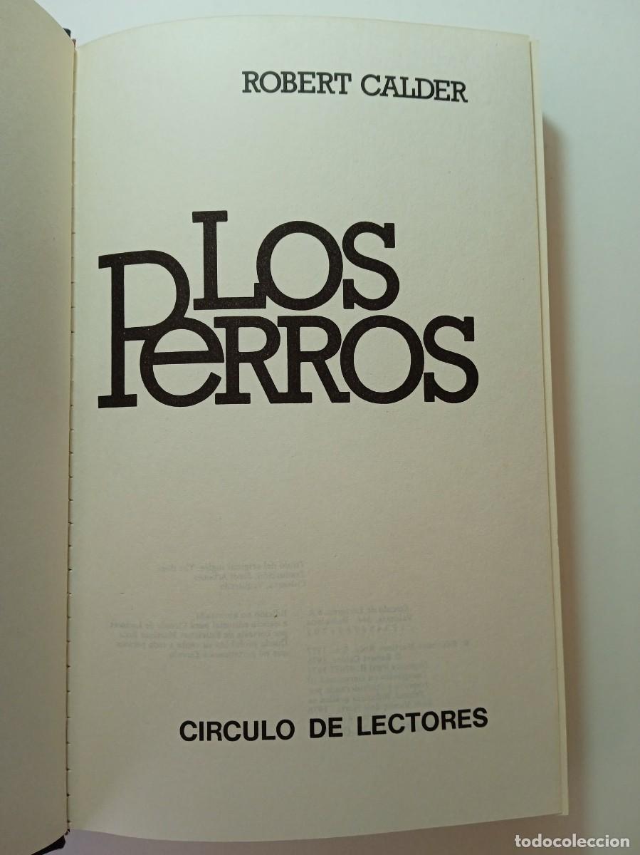 Libros: LOS PERROS - ROBERT CALDER - Foto 2