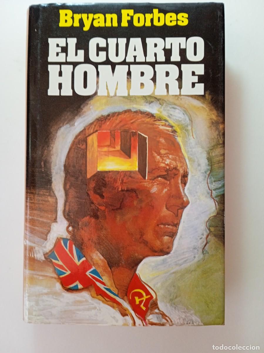Libros: EL CUARTO HOMBRE - BRYAN FORBES - Foto 1