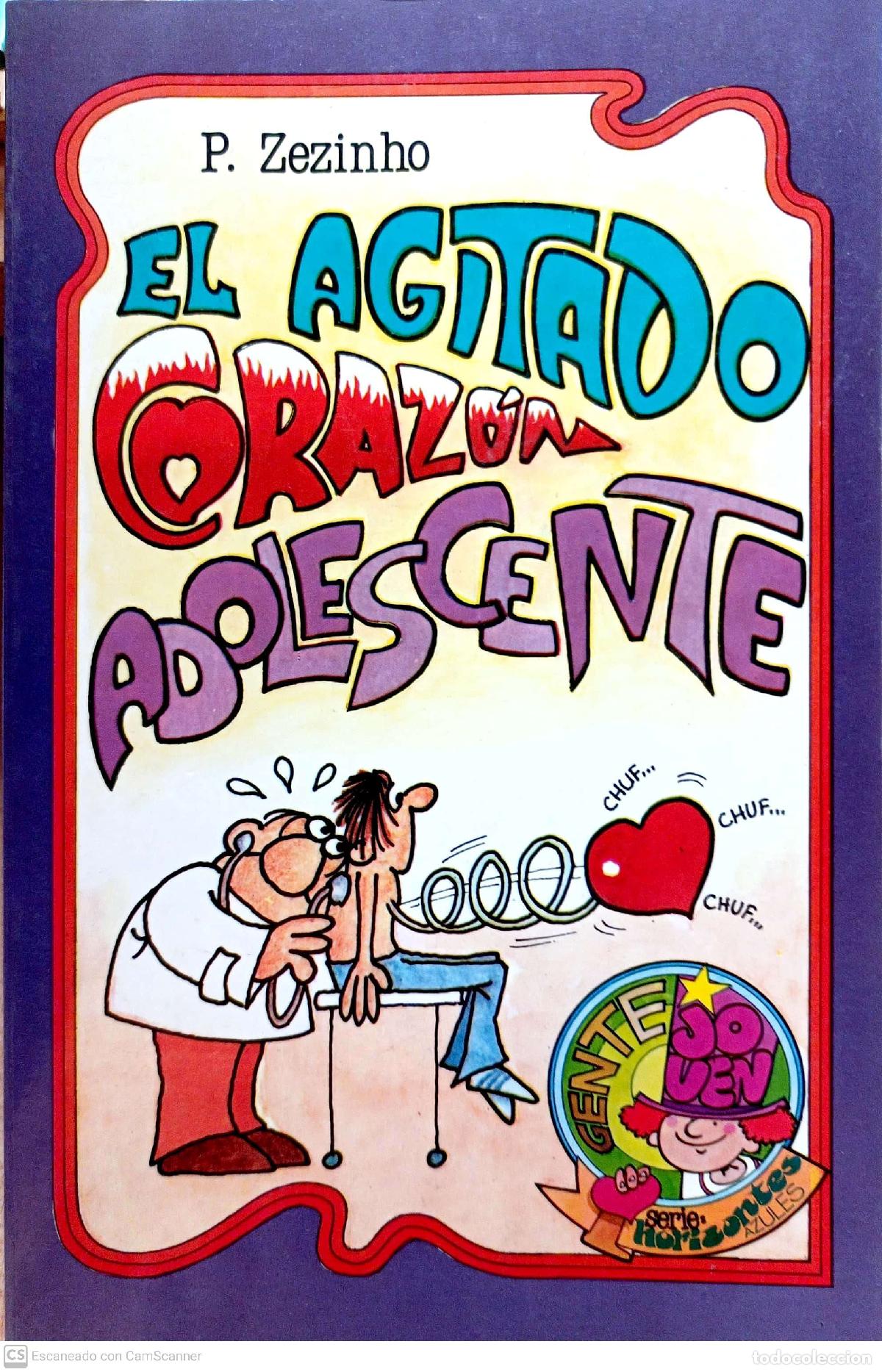 Libros: El agitado coraz&oacute;n adolescente - Zezinho, P. - Foto 1