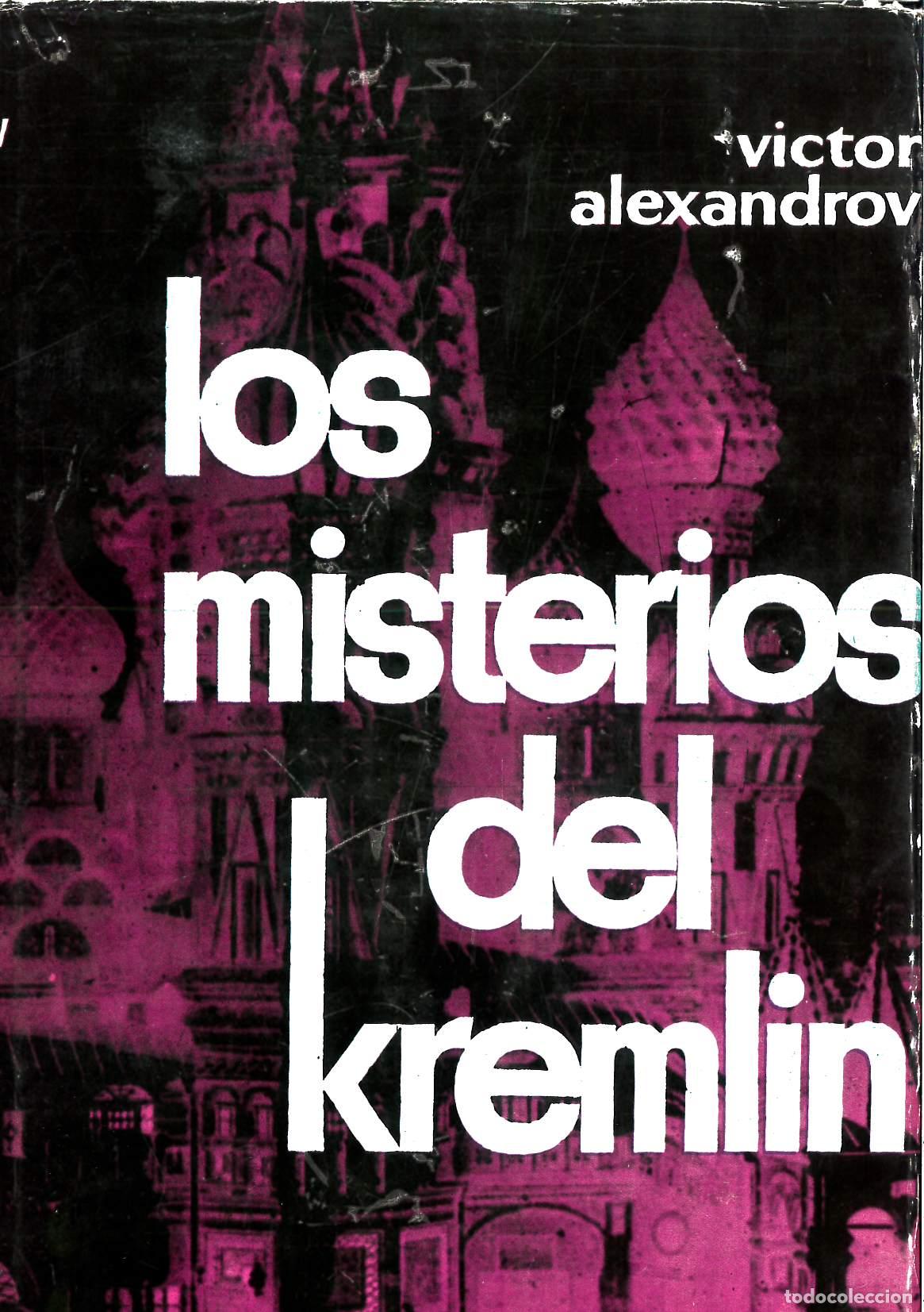 Libros: LOS MISTERIOS DEL KREMLIN - VICTOR ALEXANDROV - Foto 1
