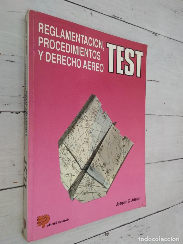 Libros: Test. Reglamentaci&oacute;n, procedimientos y derecho a&eacute;reo - Joaqu&iacute;n C. Adsuar - Foto 1