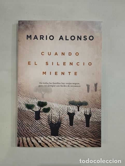 Libros: Mario Alonso - Cuando el silencio miente - Foto 1