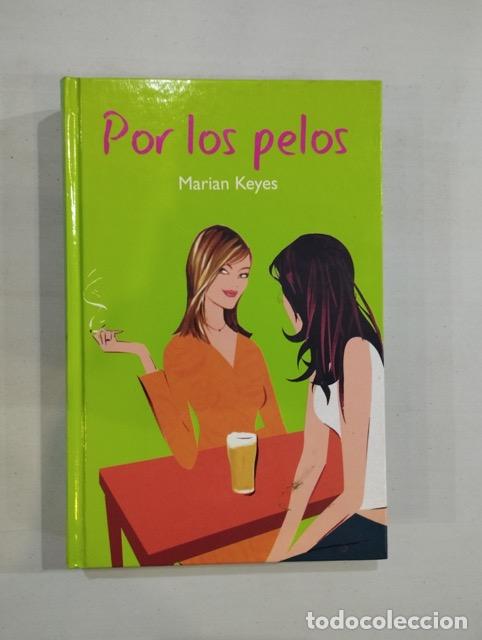 Libros: Marian Keyes - Por los pelos - Foto 1