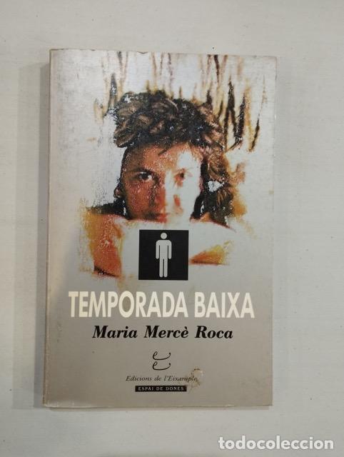 Libros: Maria Merc&egrave; Roca - Temporada Baixa - Foto 1