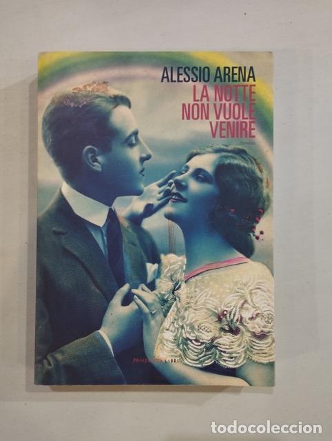 Libros: Alessio Arena - La notte non vuole venire