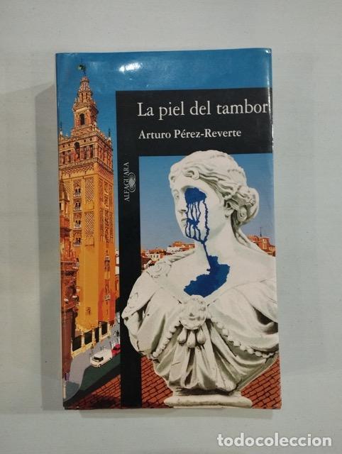 Libros: Arturo P&eacute;rez-Reverte - La piel del tambor - Foto 1