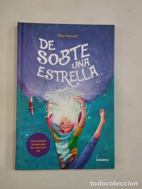 Libros: Pilar Pascual - De sobte una estrella - Foto 1