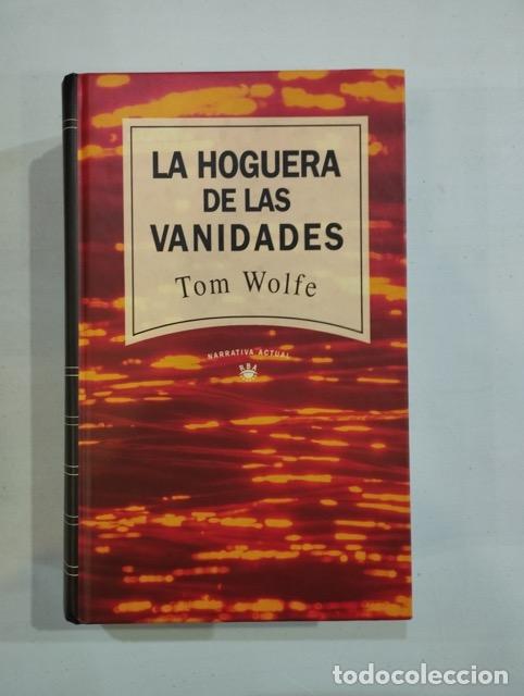 Libros: Tom Wolfe - La hoguera de las vanidades - Foto 1