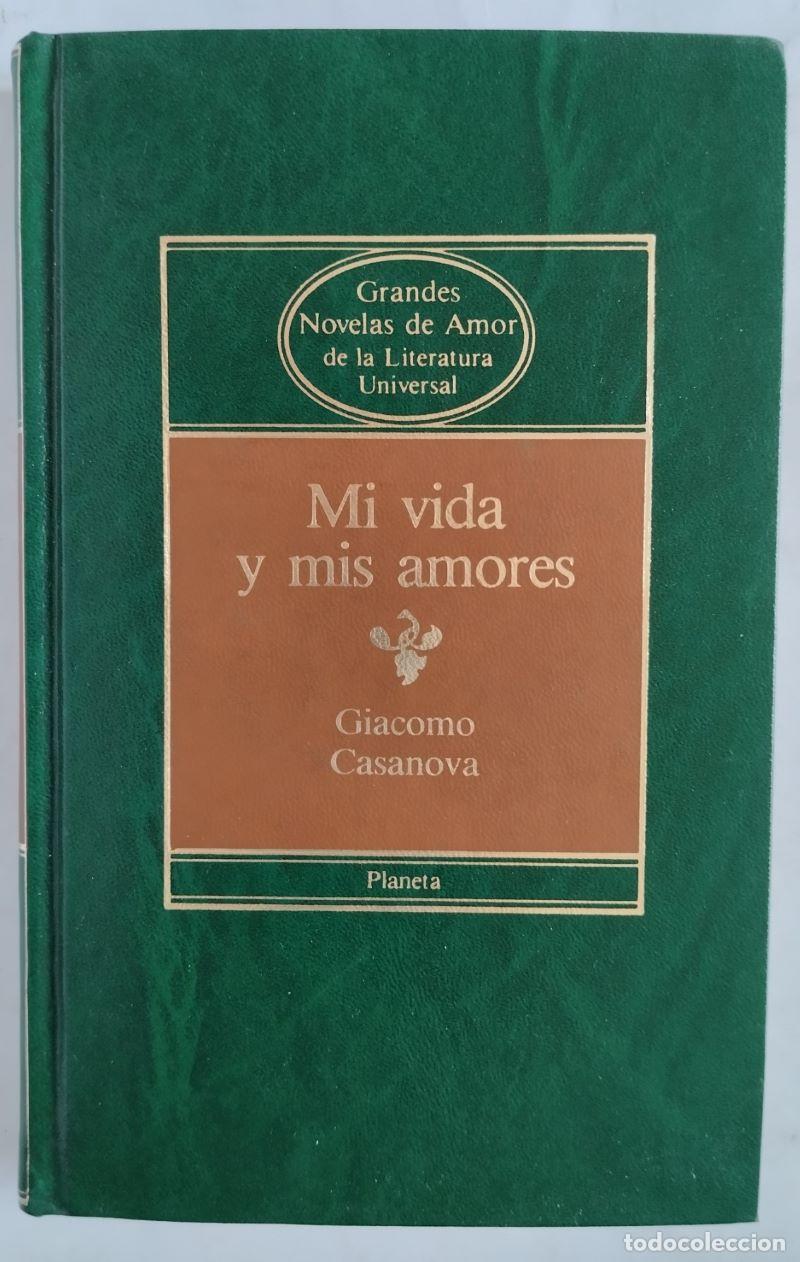 Libros: Mi vida y mis amores - Giacomo Casanova - Foto 1
