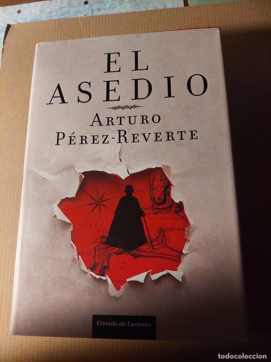 Libros: P&eacute;rez Reverte. EL ASEDIO - Foto 1