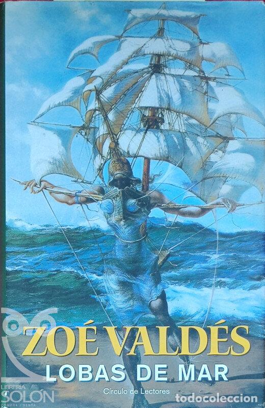 Libros: Lobas de mar - Zo&eacute; Vald&eacute;s - Foto 1