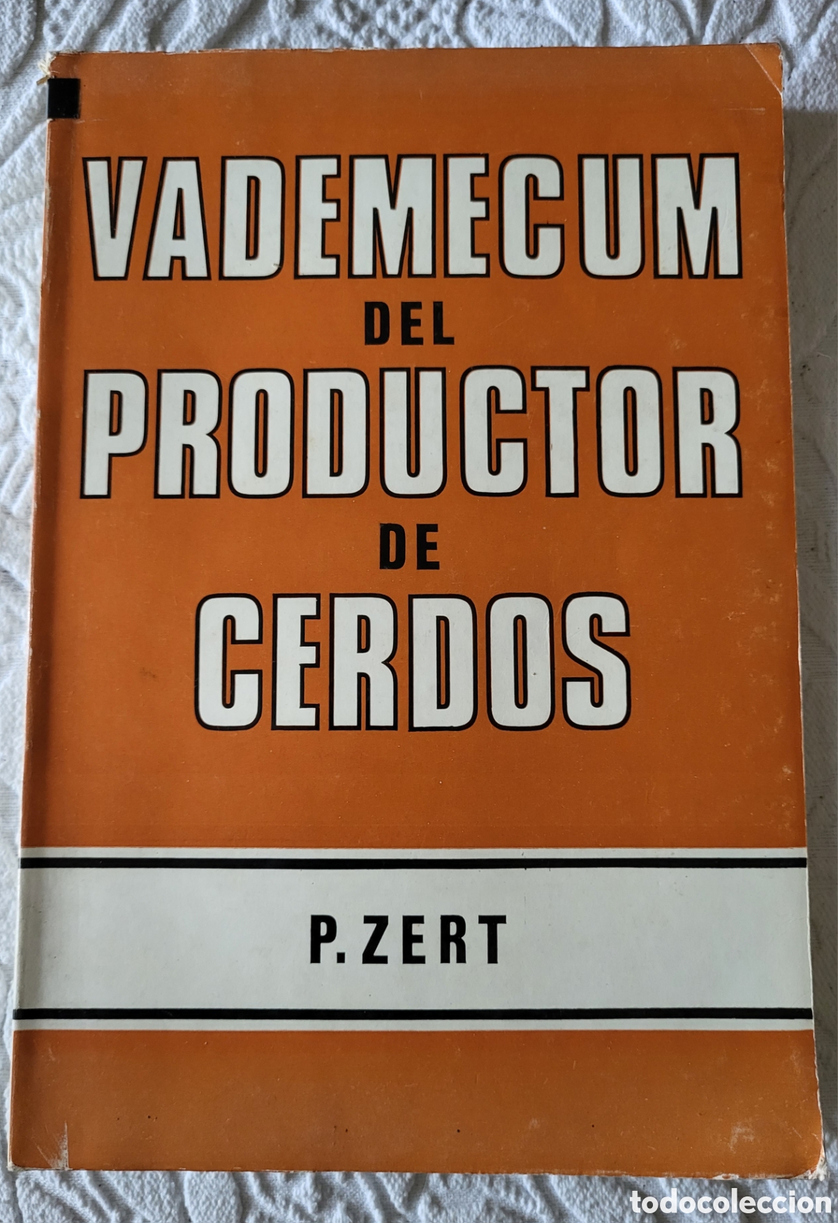 Libros: Vademecum del Productor de Cerdos/P. ZERT - Foto 1