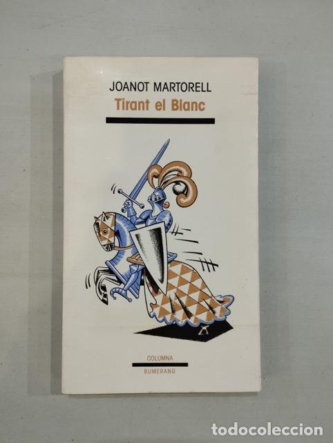 Libros: Joanot Martorell - Tirant el Blanc - Foto 1