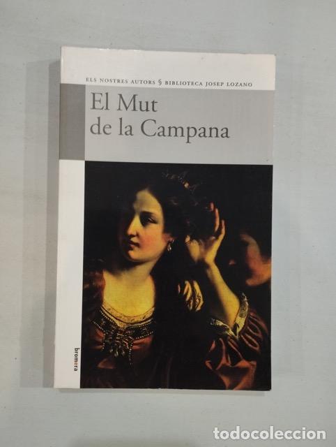 Libros: Josep Lozano - El mut de la campana - Foto 1