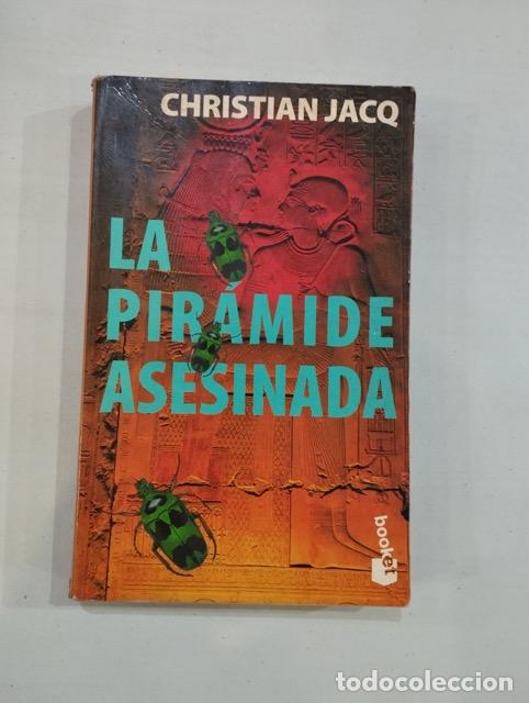 Libros: Christian Jacq - La pir&aacute;mide asesinada - Foto 1