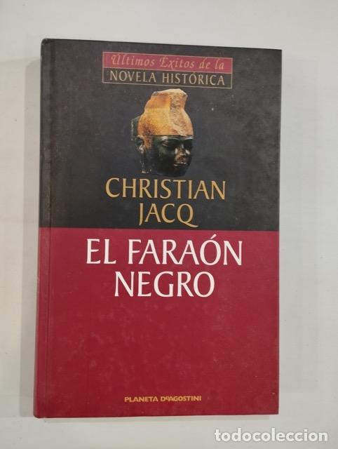 Libros: Christian Jacq - El fara&oacute;n negro - Foto 1