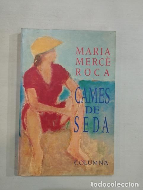 Libros: Maria Merc&egrave; Roca - Cames de seda - Foto 1