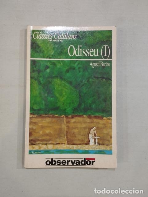 Libros: Agust&iacute; Bartra - Odisseu (I) - Foto 1
