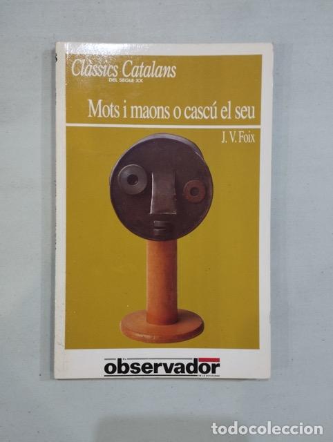 Libros: J. V. Foix - Mots i maons o casc&uacute; el seu - Foto 1