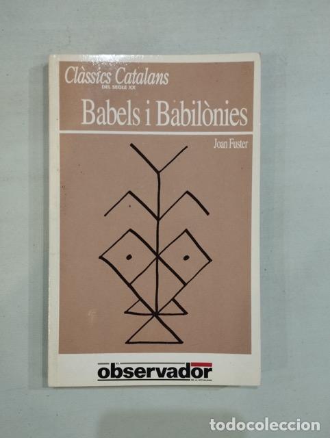 Libros: Joan Fuster - Babels i Babil&ograve;nies - Foto 1
