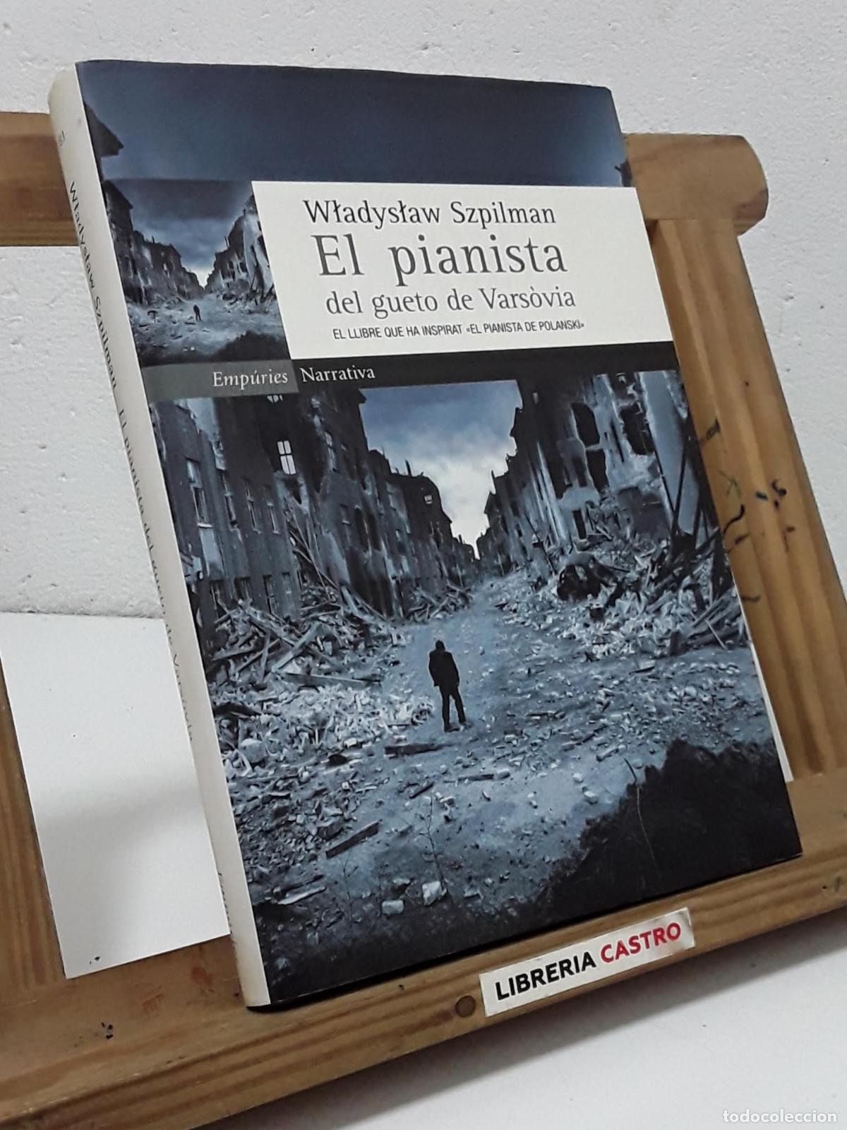 Libros: El pianista del gueto de Vars&ograve;via - Wladyslaw Szpilman.