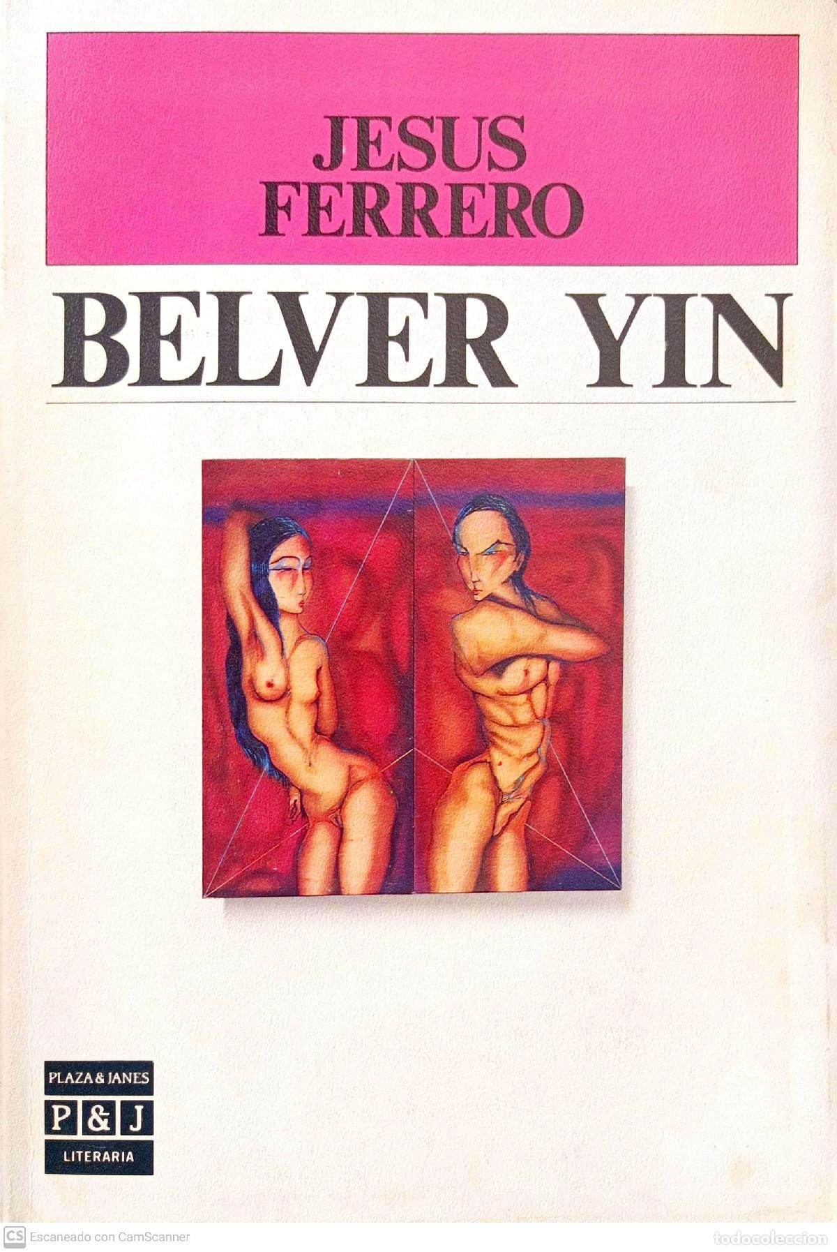 Libros: Belver Yin - Ferrero, Jes&uacute;s - Foto 1