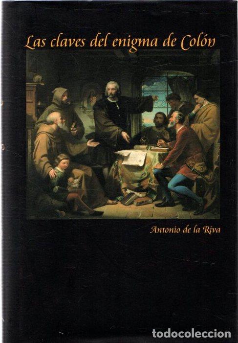 Libros: Las claves del enigma de Col&oacute;n - Riva Bosch, Antonio de la - Foto 1