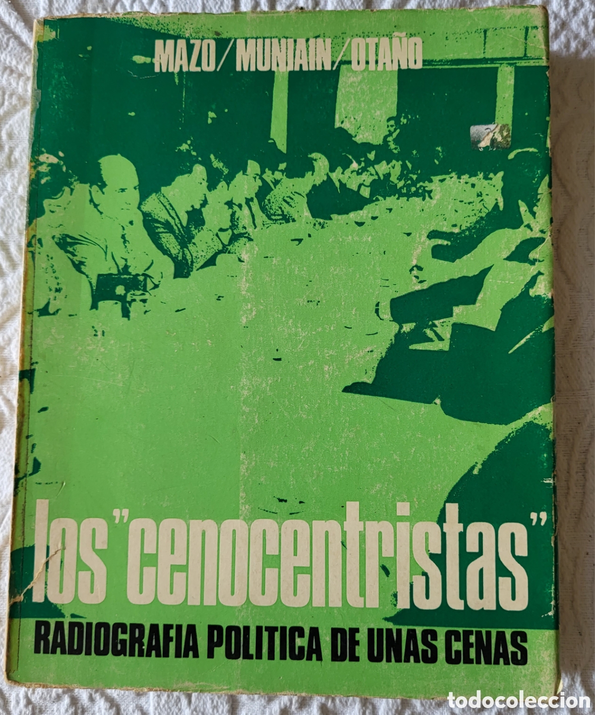 Libros: LOS &rdquo;CENOCENTRISTAS&rdquo;/Mariano del Mazo, Jose Luis Muniain y Alberto Ota&ntilde;o