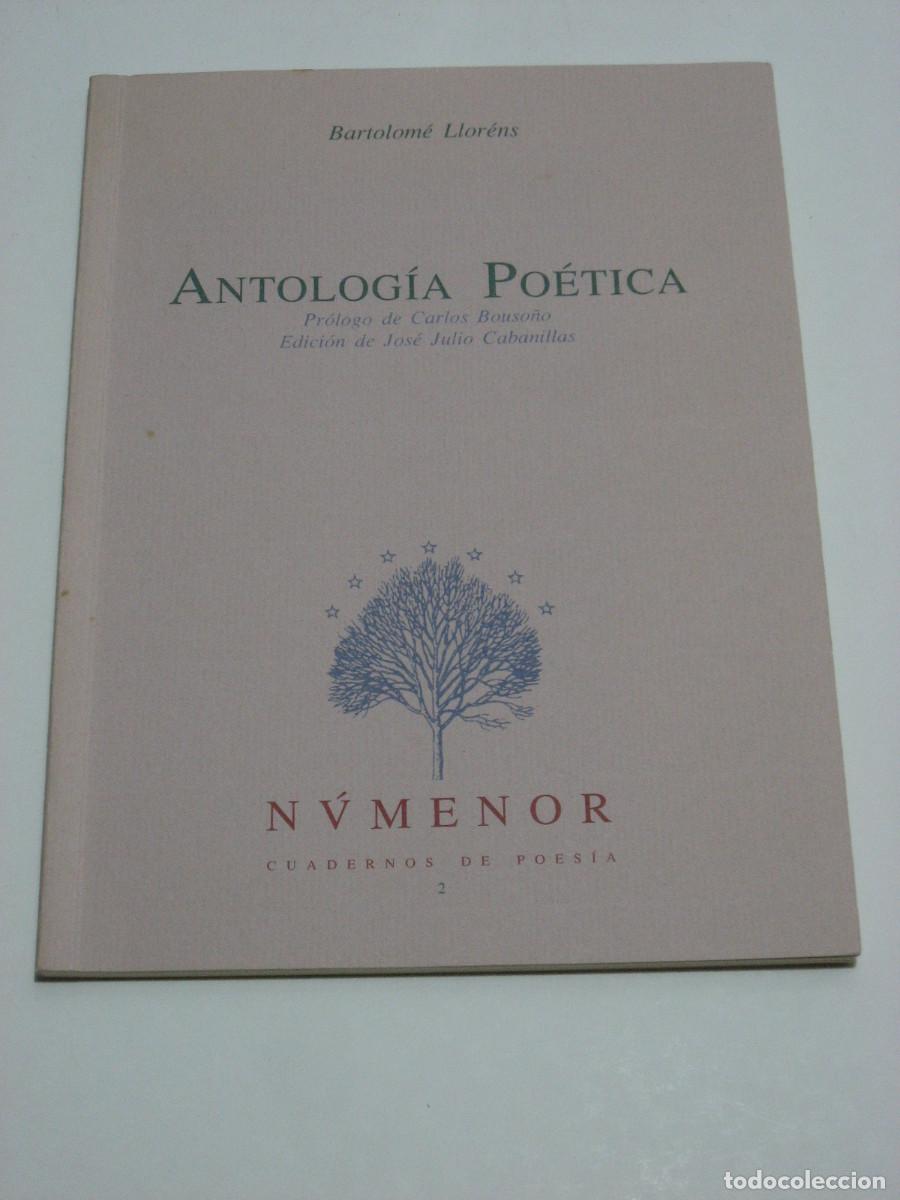 Libros: ANTOLOG&Iacute;A PO&Eacute;TICA - Bartolom&eacute; Llor&eacute;ns - Foto 1