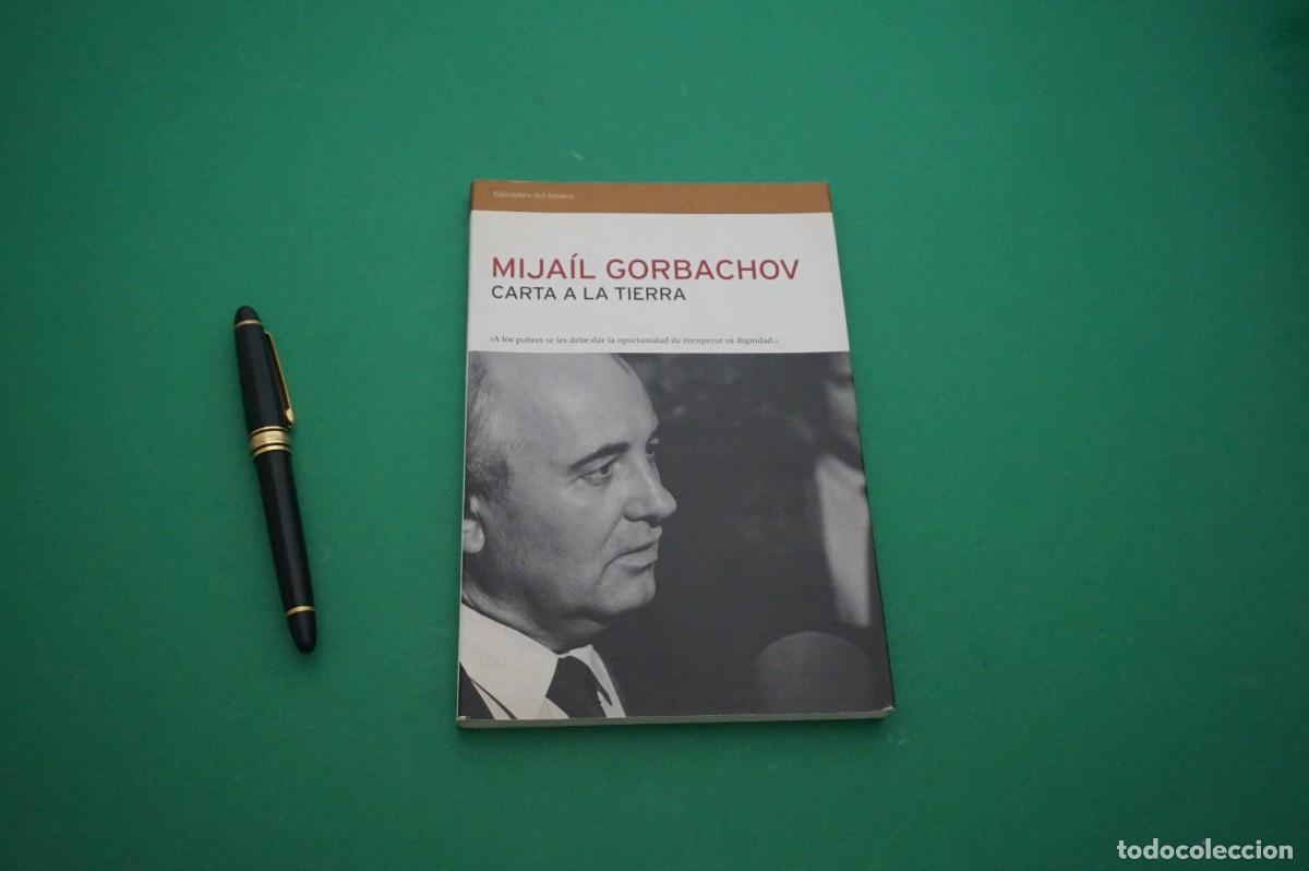 Libros: AMF-27C/ CARTA A LA TIERRA - MIJAIL GORBACHOV / EDICIONES DEL BRONCE - Foto 1