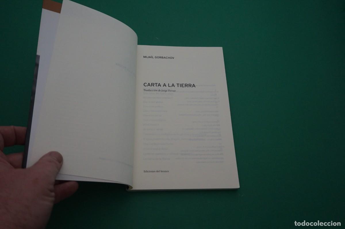 Libros: AMF-27C/ CARTA A LA TIERRA - MIJAIL GORBACHOV / EDICIONES DEL BRONCE - Foto 2
