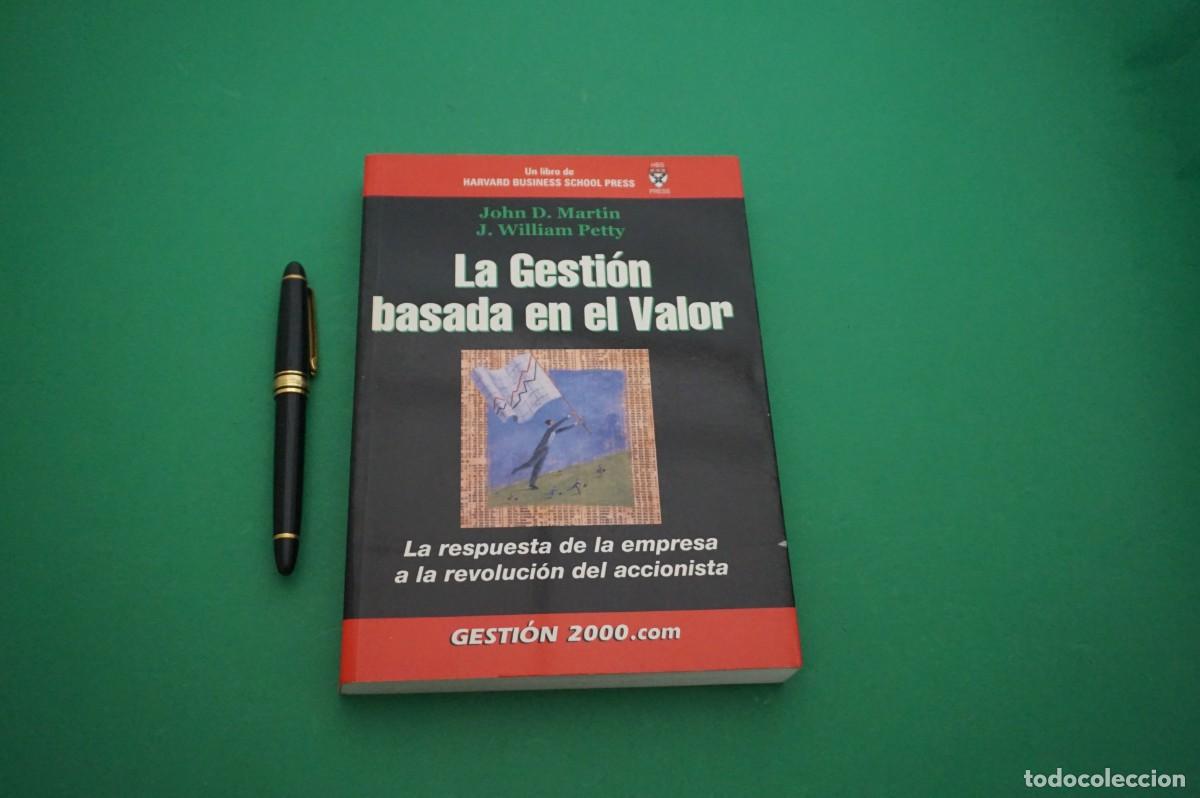 Libros: AMF-27C/ LA GESTION BASADA EN EL VALOR - JOHN D, MARTIN / GESTION 2000 EDITOR - Foto 1