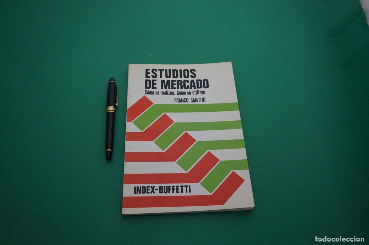 Libros: AMF-27E/ ESTUDIOS DE MERCADO - FRANCO SANTINI / INDEX-BUFFETTI EDITOR - Foto 1