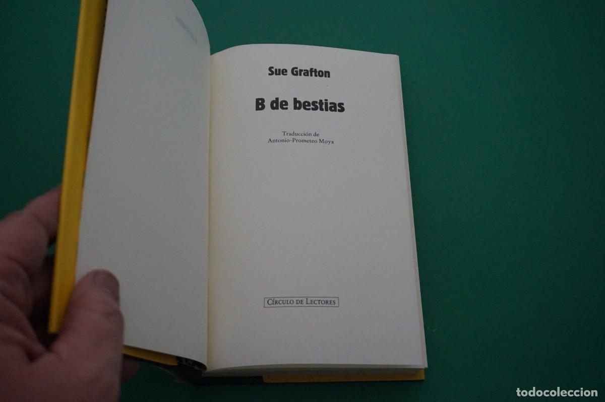 Libros: AMF-27E/ B DE BESTIAS - SUE GRAFTON / CIRCULO DE LECTORES - Foto 2