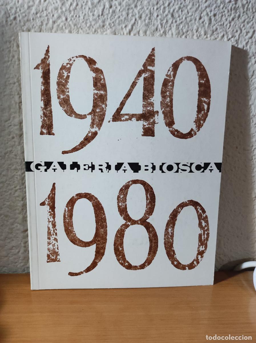 Libros: 1940 1980 GALERIA BIOSCA - Foto 1
