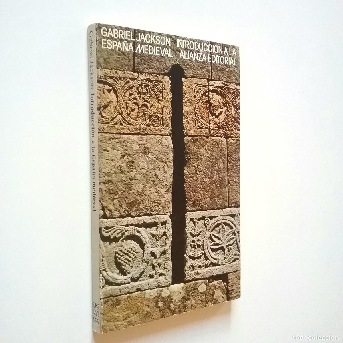 Libros: Gabriel Jackson - Introducci&oacute;n a la Espa&ntilde;a medieval - Foto 1