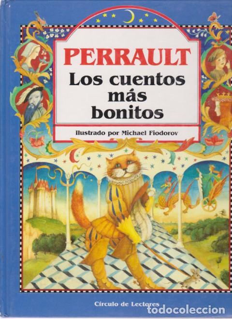 Libros: PERRAULT LOS CUENTOS M&Aacute;S BONITOS - Foto 1