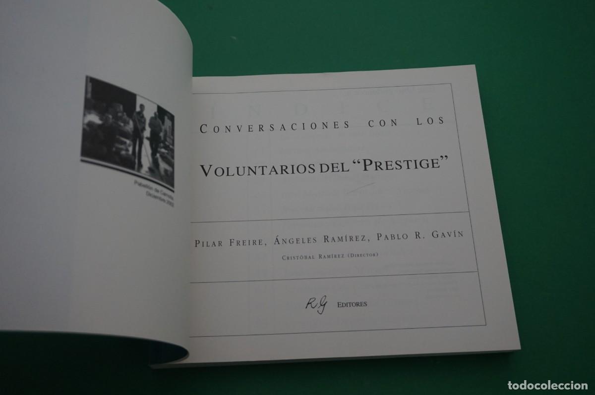 Libros: AMF-27E/ CONVERSACIONES CON LOS VOLUNTARIOS DEL PRESTIGE (LIBRO DEDICADO) - Foto 3