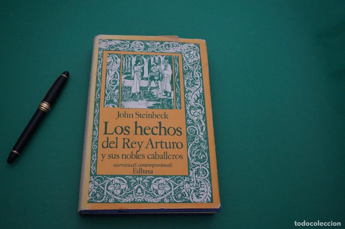 Libros: AMF-27G/ LOS HECHOS DEL REY ARTURO Y SUS NOBLES CABALLEROS - JOHN STEINBECK / EDHASA-SUDAMERICANA