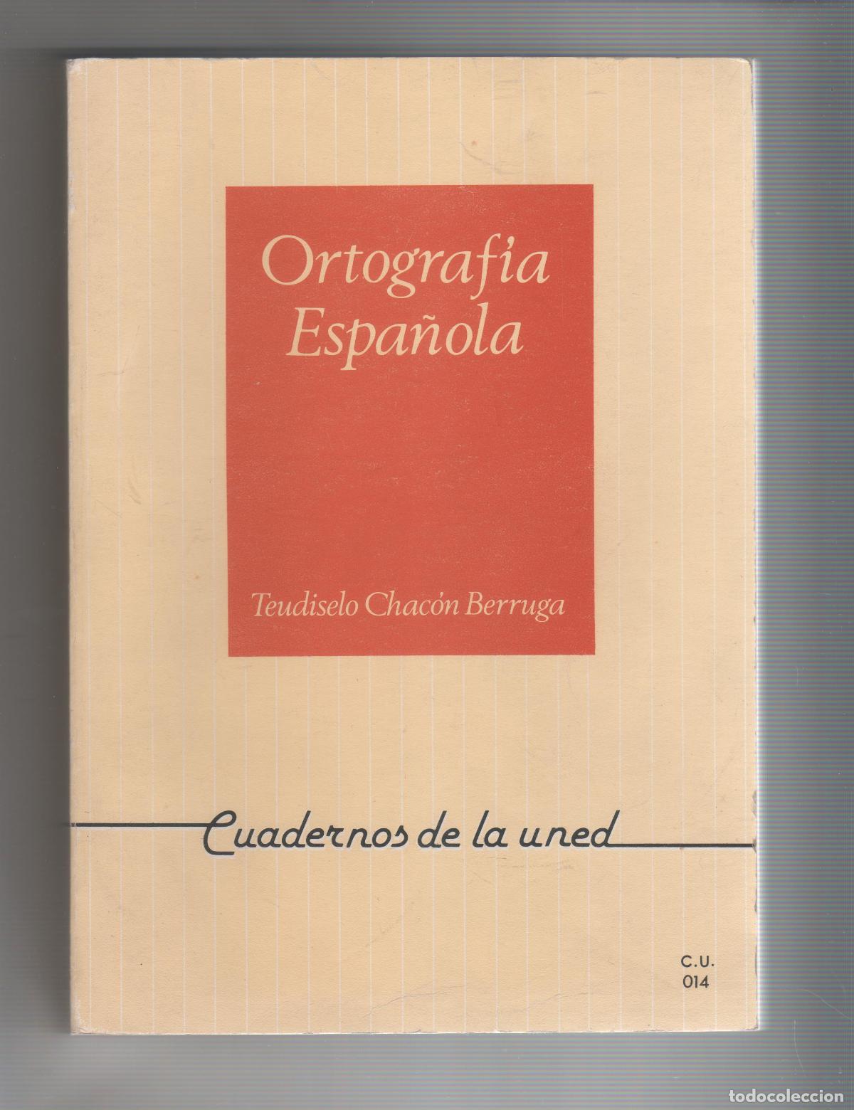 Libros: Ortograf&iacute;a espa&ntilde;ola - CHAC&Oacute;N, Teudiselo - Foto 1
