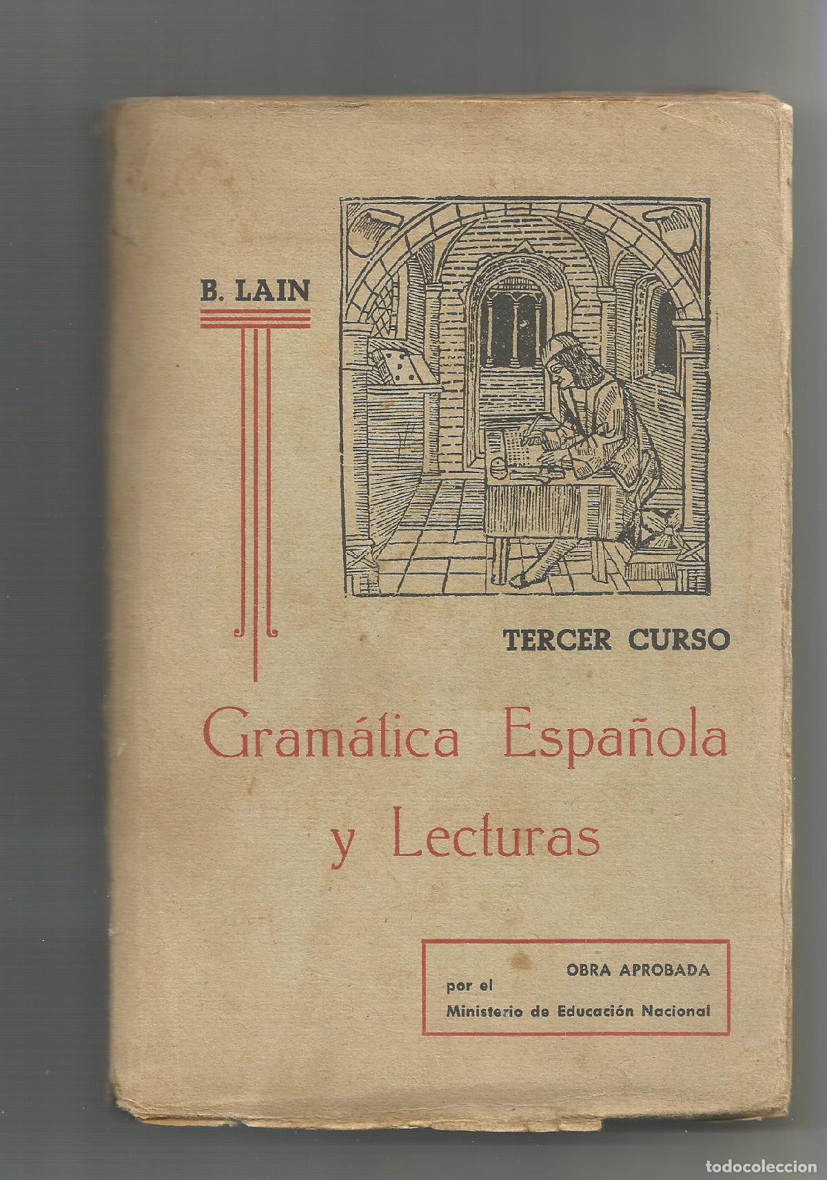 Libros: Gram&aacute;tica espa&ntilde;ola y lecturas - LAIN GARC&Iacute;A, Basilio - Foto 1