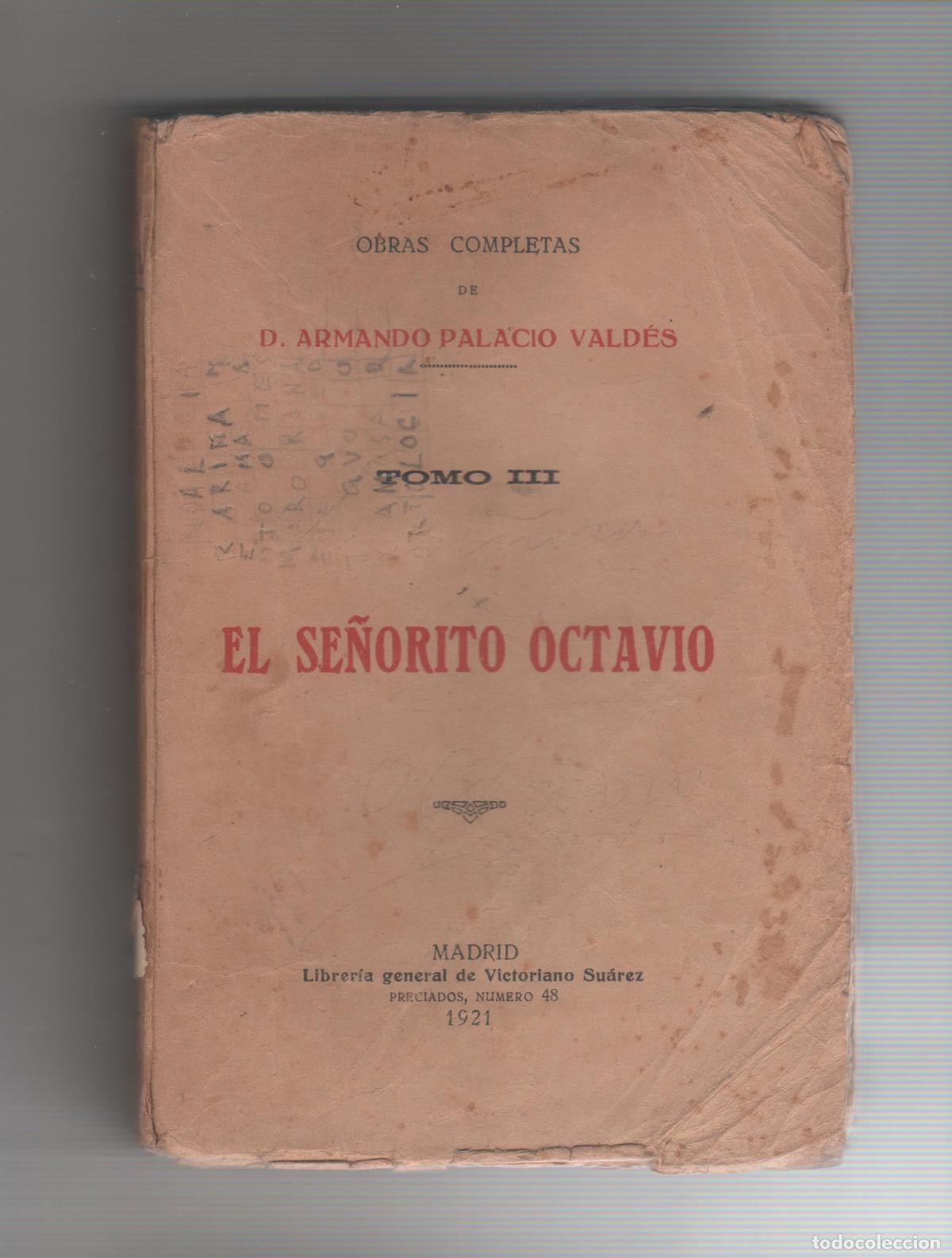 Libros: El se&ntilde;orito Octavio - PALACIO VALD&Eacute;S, Armando - Foto 1